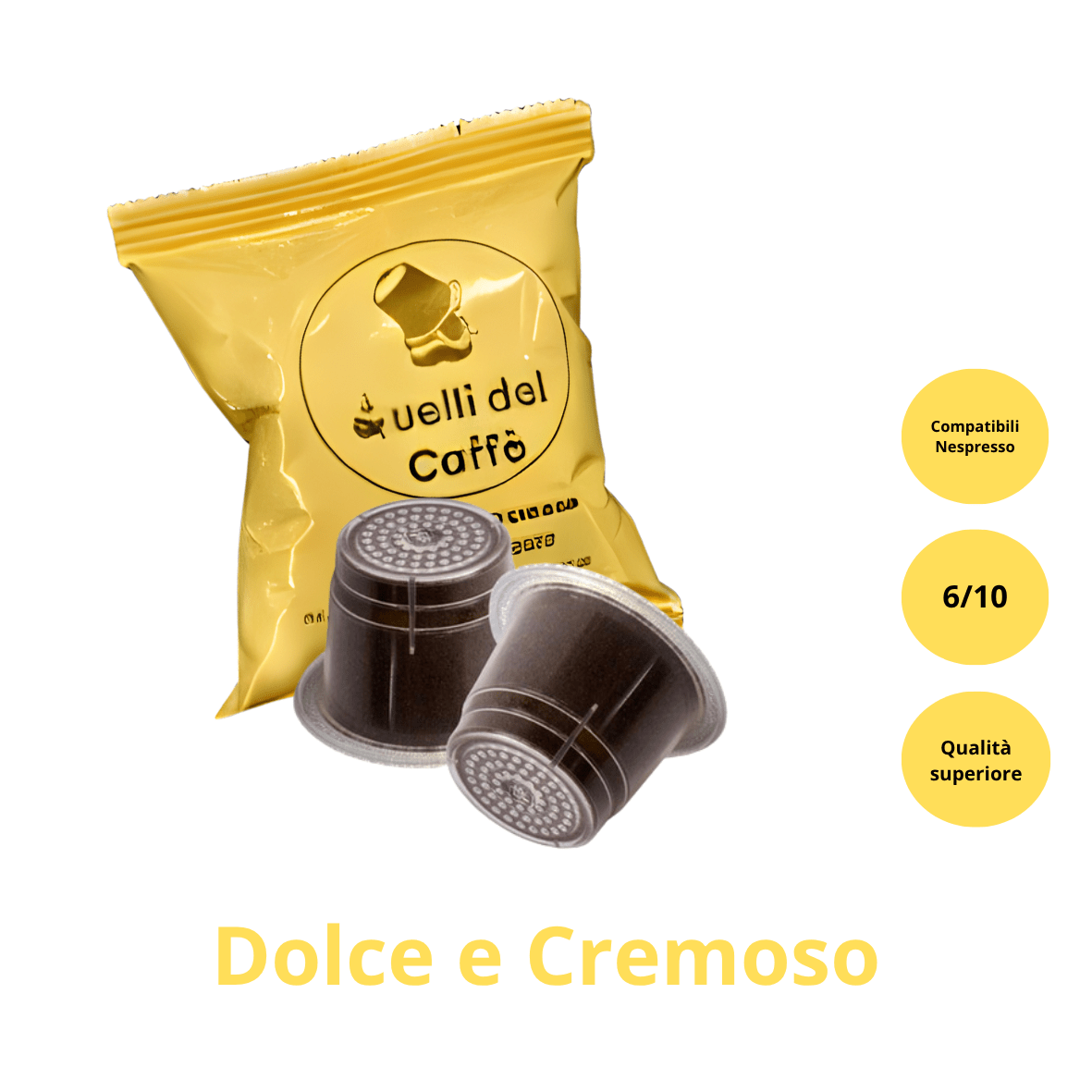 100 Capsule Compatibili Nespresso* miscela DOLCE E CREMOSO - Quelli del Caffè